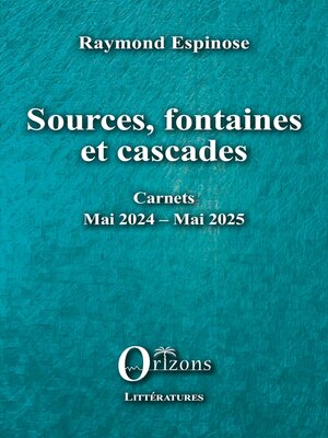cover image of Sources, fontaines et cascades